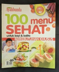 Image of 100 menu SEHAT untuk bayi & balita BERKEBUTUHAN KHUSUS