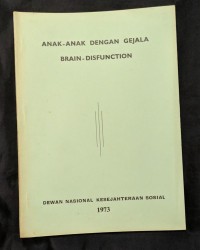 Image of Anak-anak dengan Gejala Brain-Dysfunction