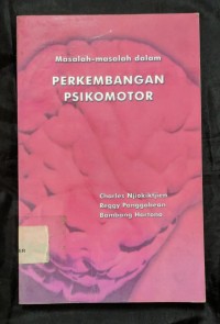 Image of Masalah-masalah dalam Perkembangan Psikomotor