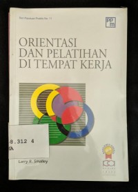 Image of Orientasi dan Pelatihan di Tempat Kerja