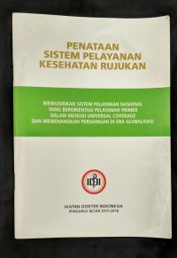 Image of Penataan Sistem Layanan Kesehatan Rujukan