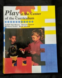 Play at the Center of the Curriculum