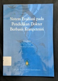 Image of Sistem Evaluasi pada Pendidikan Dokter Berbasis Kompetensi