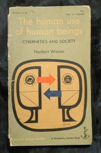 The Human Use of Human Being